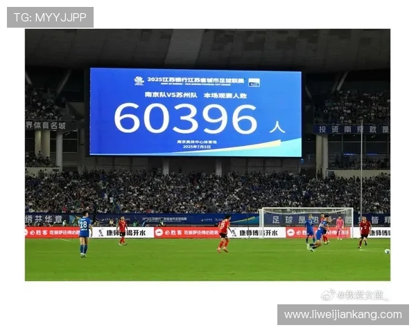 苏超足球赛季全景深度解析与劲旅崛起趋势洞察全面呈现精彩对决盛